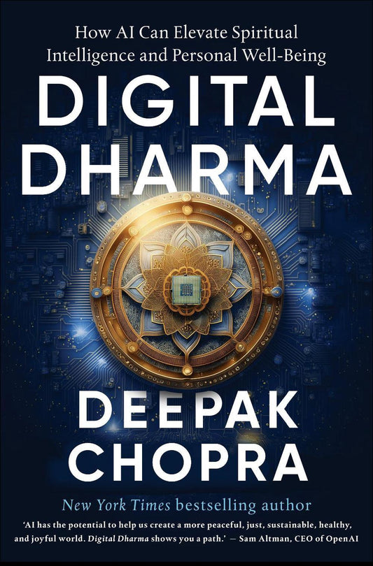 DIGITAL DHARMA || DEEPAK CHOPRA