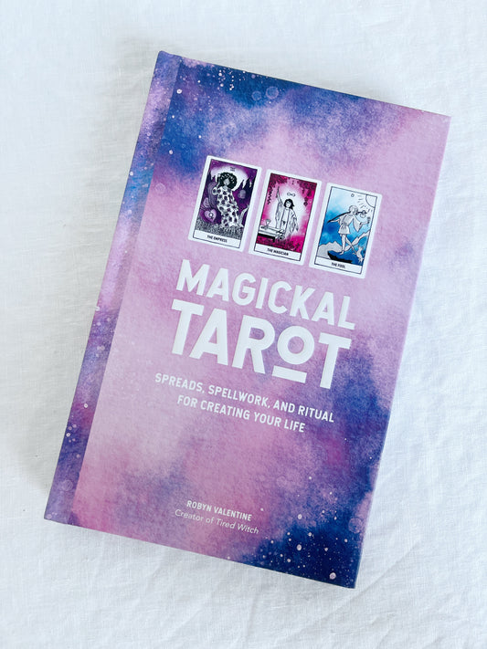 MAGICKAL TAROT, ROBYN VALENTINE, STONED AND SAGED AUSTRALIA