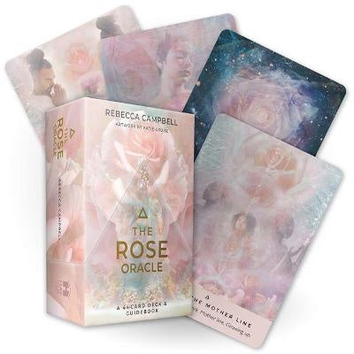 THE ROSE ORACLE || REBECCA CAMPBELL
