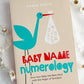 BABY NAME NUMEROLOGY. SONIA DUCIE. STONED AND SAGED AUSTRALIA.