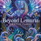 BEYOND LEMURIA ORACLE || POCKET EDITION