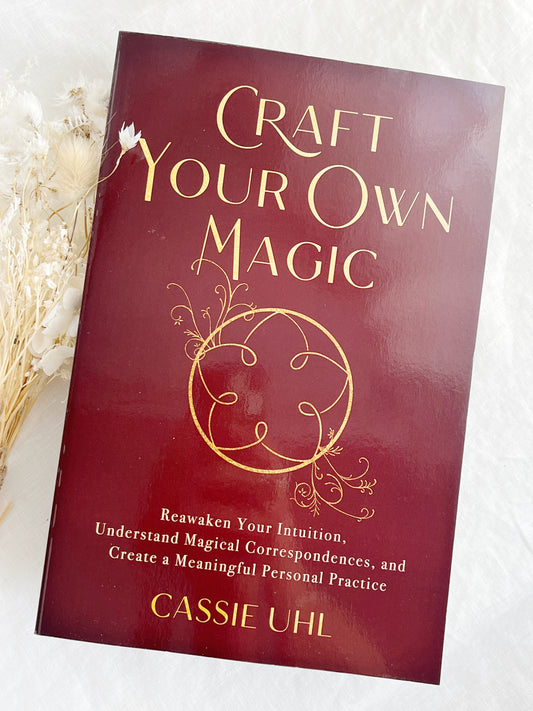 CRAFT YOUR OWN MAGIC  || CASSIE UHL