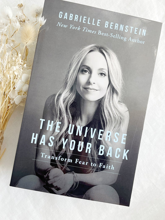 THE UNIVERSE HAS YOUR BACK  || GABRIELLE BERNSTEIN