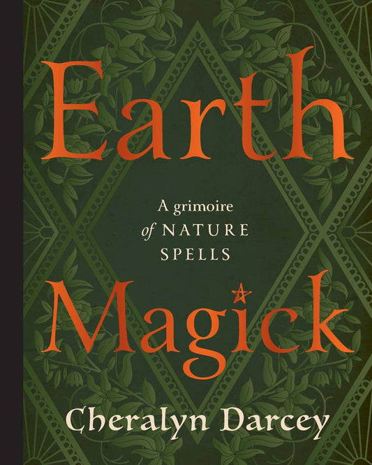 EARTH MAGICK || CHERALYN DARCEY