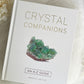 CRYSTAL COMPANIONS || JESSICA LAHOUD