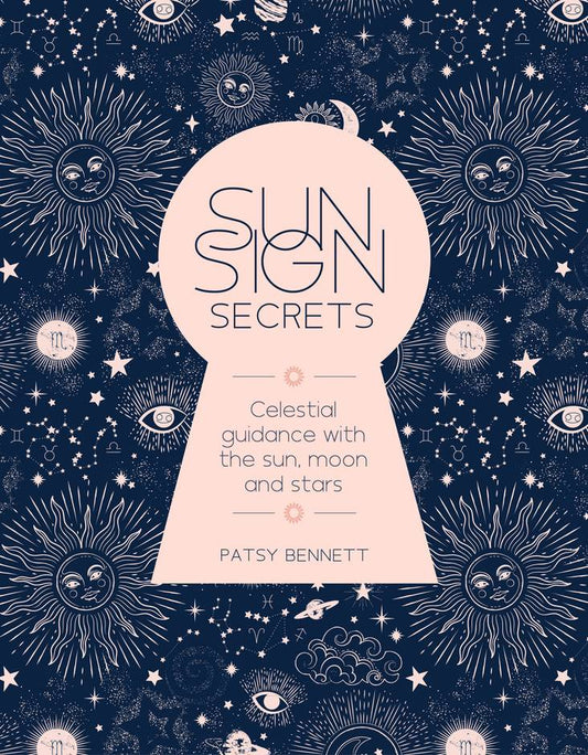 SUN SIGN SECRETS || PATSY BENNETT