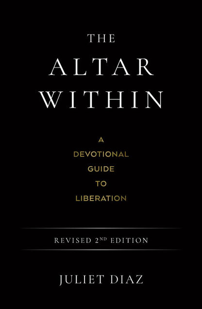 THE ALTAR WITHIN || JULIET DIAZ