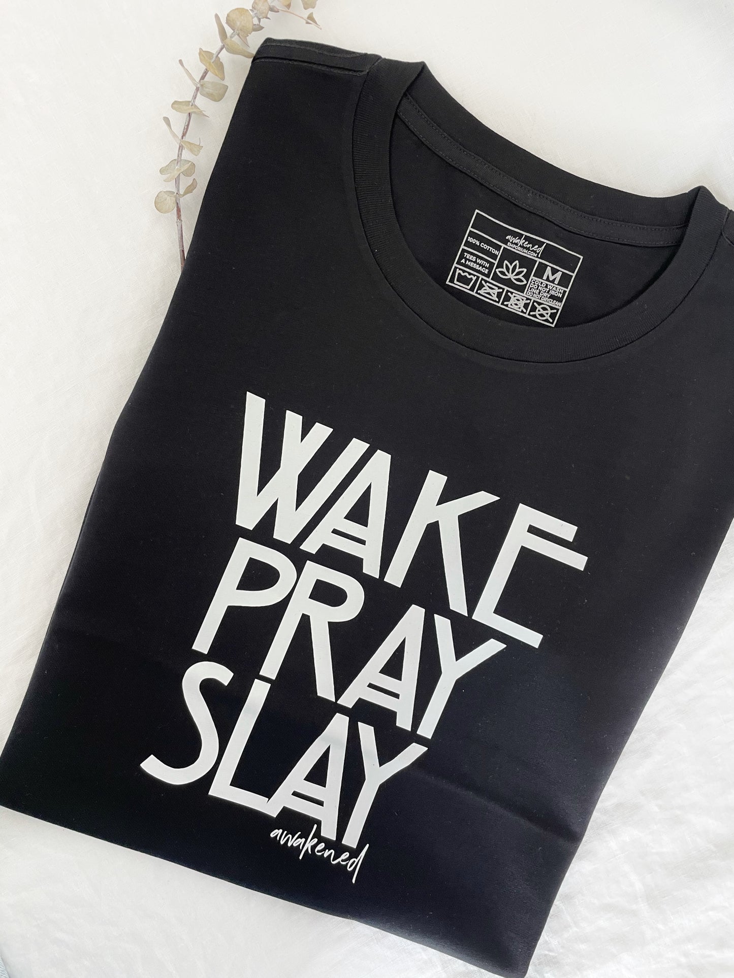 WAKE PRAY SLAY T-SHIRT | BLACK WITH WHITE