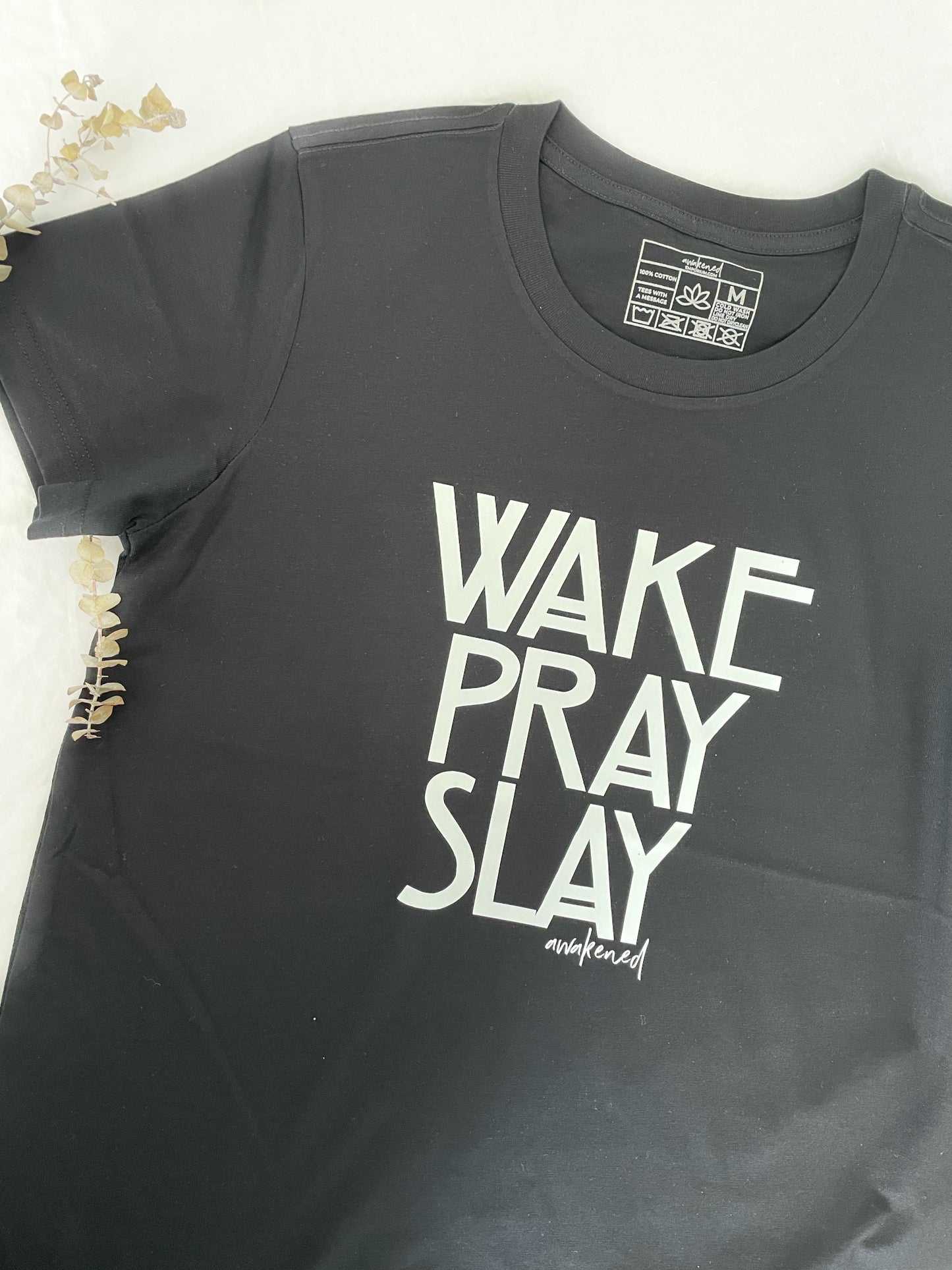 WAKE PRAY SLAY T-SHIRT | BLACK WITH WHITE
