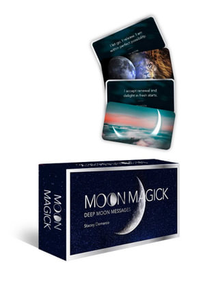 MOON MAGICK, AFFIRMATION CARDS, STACEY DEMARCO, STONED AND SAGED AUSTRALIA