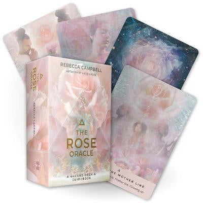 THE ROSE ORACLE | REBECCA CAMPBELL